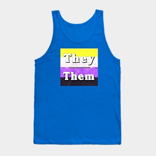 They-Them Pronouns: Non-Binary Tank Top